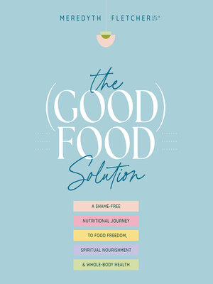 cover image of The (Good) Food Solution